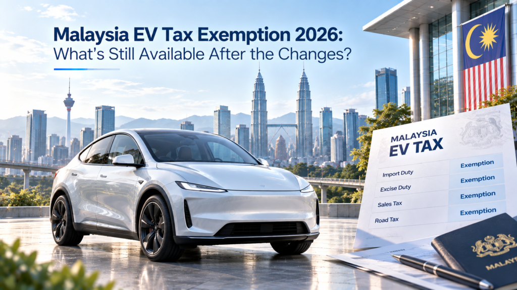 Malaysia EV Tax Exemption 2026